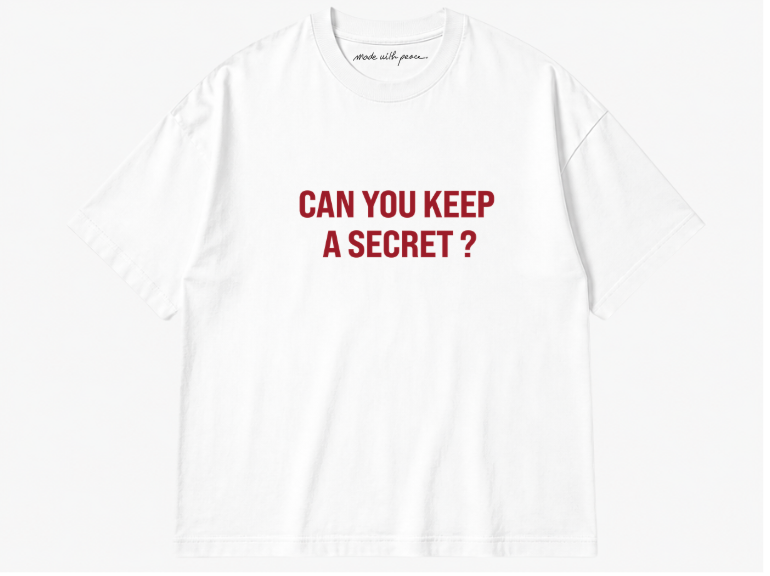 Tee-shirt CAN YOU KEEP A SECRET